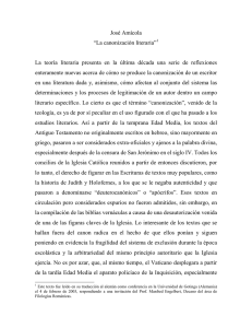 José Amícola “La canonización literaria” La teoría literaria presenta