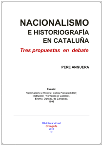 Nacionalismo e historiografía en Cataluña. Tres