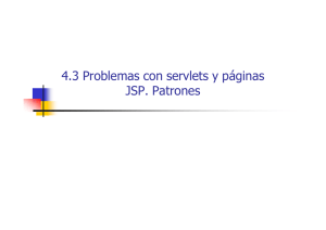 Apartado 4.3: Problemas con Servlets y páginas JSP. Patrones