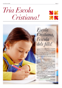 Escola Cristiana, l`escola dels fills!