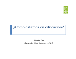 Para saber cómo estamos en educación en Guatemala