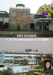 Y la Traumatología en Trujillo TRES COLOSOS - CMP