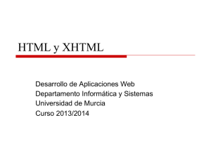 HTML y XHTML - Universidad de Murcia