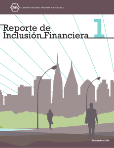 Reporte de Inclusión Financiera 1 - Comisión Nacional Bancaria y