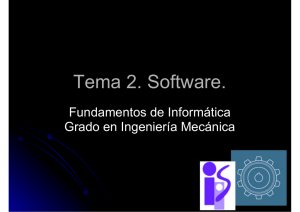 Tema 2. Software. - OpenCourseWare de la Universidad de Zaragoza