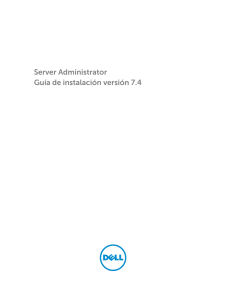 Server Administrator Guía de instalación versión 7.4