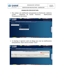 DISMINUCIÓN PRESUPUESTARÍA 1. Para realizar una