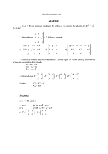 ALGEBRA 1. Si A y B son matrices cuadradas de orden n, ¿se