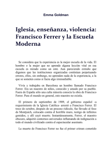 Iglesia, enseñanza, violencia: Francisco Ferrer y la Escuela Moderna