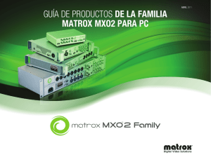 Guía de productos de la familia matrox mxo2 para pC