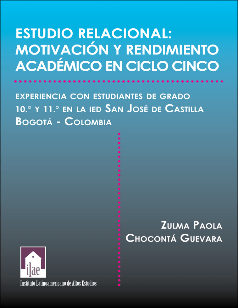 Motivación Y Rendimiento Académico En Ciclo Cinco Estudio