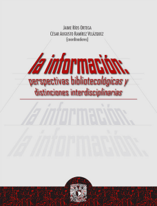 Libro: "La información: perspectivas bibliotecológicas y distinciones