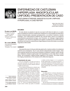(hipErplasia angiofoliCular linfoidE): prEsEntaCión dE Caso