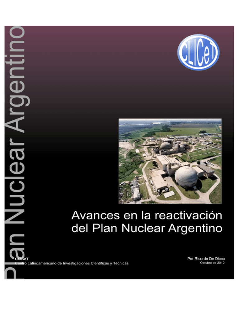 Avances En La Reactivación Del Plan Nuclear Argentino