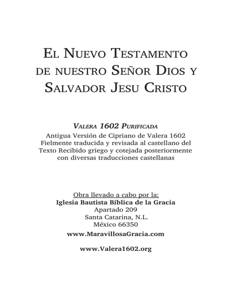 El NuEvo TEsTamENTo DE NuEsTro SEñor Dios Y