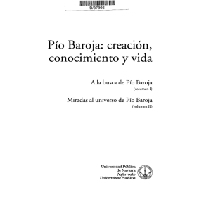 Pío Baroja: creación, conocimiento y vida