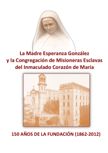 La Madre Esperanza González y la Congregación