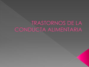 TRASTORNOS DE LA CONDUCTA ALIMENTARIA