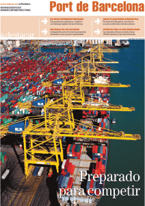 Monográfico Grandes Infraestructuras: Port de Barcelona, en El