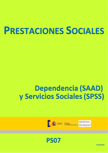 Sumario PS07 Dependencia (SAAD) y Servicios Sociales (SPSS)