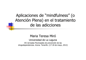 aplicaciones del mindfulness en el tratamiento de las adicciones