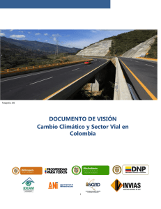 DOCUMENTO DE VISIÓN Cambio Climático y Sector Vial en
