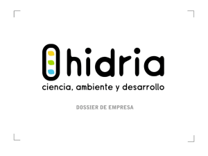 Dossier de empresa - HIDRIA Ciencia, ambiente y desarrollo SL