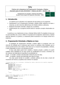 1.- Introducción 2.- Programación Orientada a Objetos en Java