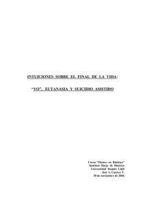 INTUICIONES SOBRE EL FINAL DE LA VIDA: “YO”, EUTANASIA Y