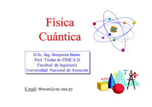 Física Cuántica - Facultad de Ingeniería