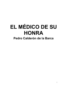 Calderon de la Barca, Pedro, EL MEDICO DE SU HONRA