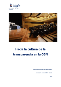 Proyecto "Hacia la cultura de la Transparencia en la CGN"