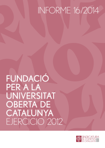 Informe 16/2014 ejercicio 2012 - Universitat Oberta de Catalunya