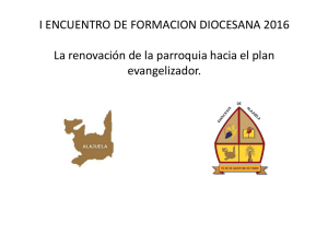 I ENCUENTRO DE FORMACION DIOCESANA 2016 La renovación