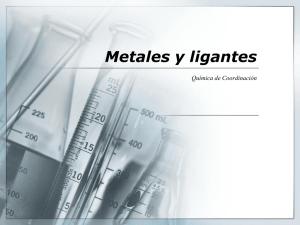 Metales y ligantes