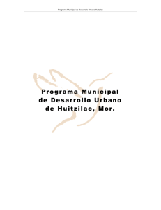 Programa Municipal de Desarrollo Urbano de Huitzilac, Mor.