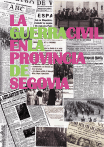 “ La Guerra Civil en la provincia de Segovia”.