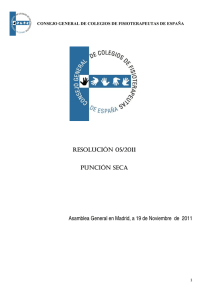 Resolución 05/2011 del CGCFE , sobre Punción Seca aprobada en