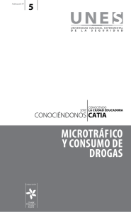 Microtráfico y consuMo de drogas - Gestión, Control y Seguimiento