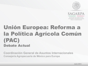 Unión Europea: Reforma a la Política Agrícola Común (PAC)