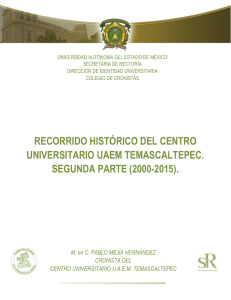 "Recorrido Histórico del centro Universitario UAEM Temascaltepec