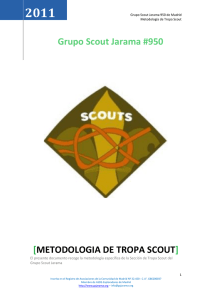 [METODOLOGIA DE TROPA SCOUT] Grupo Scout Jarama #950