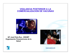 Vigilancia Posterior a la Comercialización de Vacunas José Peña