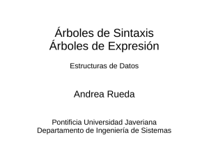 Arboles de sintaxis y de expresión - Departamento de Ingeniería de