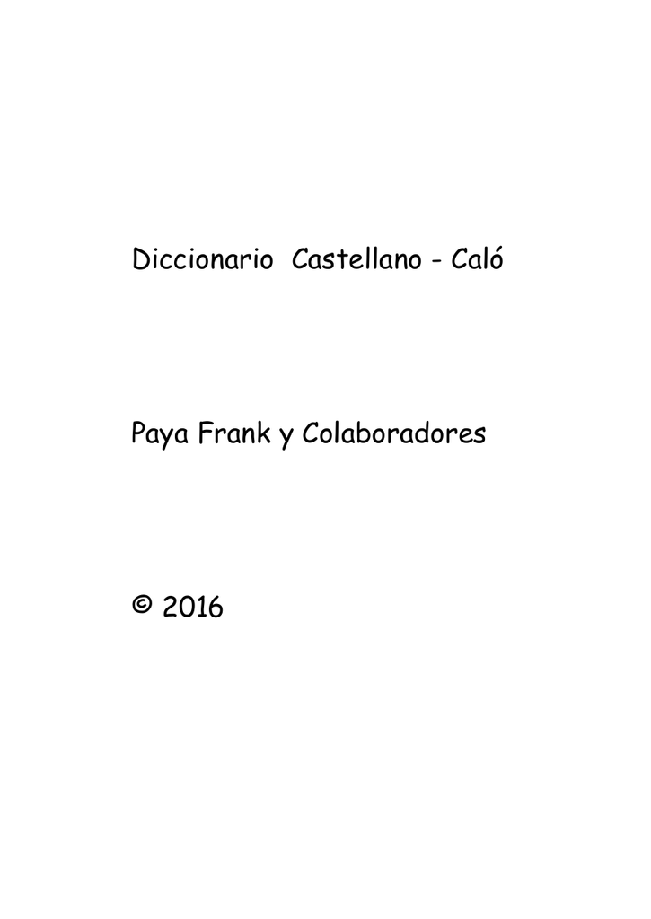 Castellano - Caló Paya Frank y