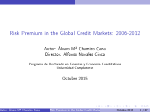 Risk Premium in the Global Credit Markets: 2006-2012