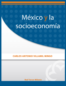 MÉXICO Y LA SOCIOECONOMÍA
