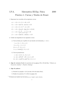 I.P.A. Matemática III$Esp. Física 2009 Práctico 1$ Curvas y Triedro