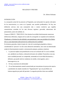 REALIDAD Y PSICOSIS Dr. Alberto Solimano INTRODUCCIÓN La