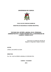 universidad de cuenca “estudio del estrés laboral en el personal
